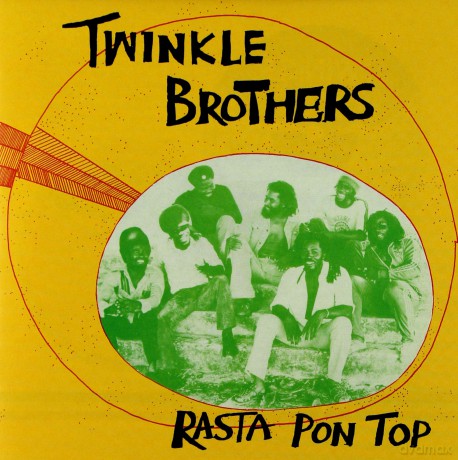 Twinkle Brothers: Rasta Pon Top [CD]