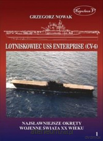 Amerykański lotniskowiec z II Wojny Światowej - Grzegorz Nowak [KSIĄŻKA]