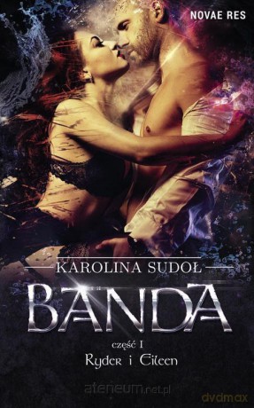 Banda cz. I Ryder i Eileen - Karolina Sudoł [KSIĄŻKA]