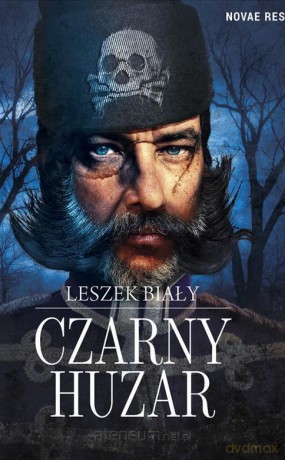 Czarny huzar - Leszek Biały [KSIĄŻKA]