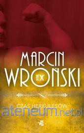 Czas Herkulesów - Marcin Wroński [KSIĄŻKA]