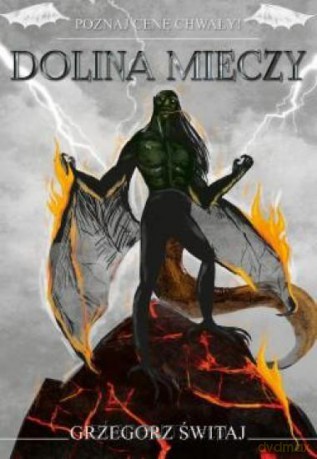 Dolina mieczy - Grzegorz Świtaj [KSIĄŻKA]