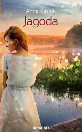 Jagoda - Anna Kasiuk [KSIĄŻKA]