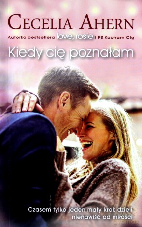 Kiedy cię poznałam pocket - Cecelia Ahern [KSIĄŻKA]