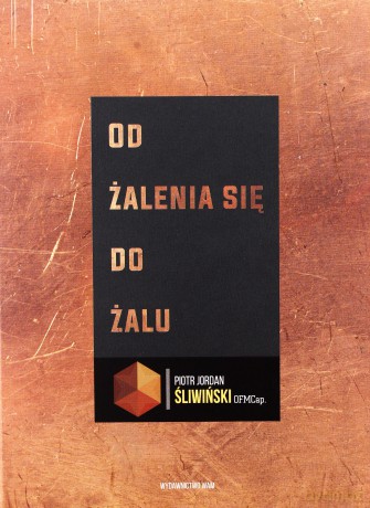 Od żalenia się do żalu - Piotr Jordan Śliwiński [AUDIOBOOK]