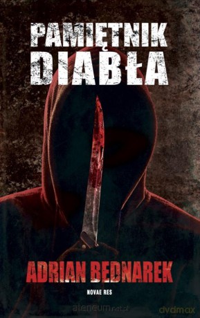 Pamiętnik diabła - Adrian Bednarek [KSIĄŻKA]