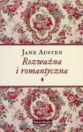 Rozważna i romantyczna - Jane Austen [KSIĄŻKA]