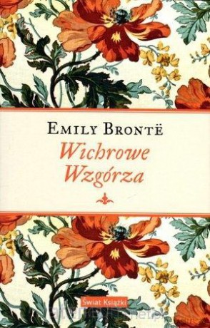 Wichrowe Wzgórza - Emily Bronte [KSIĄŻKA]