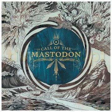 Mastodon: Call Of The Mastodon [CD]
