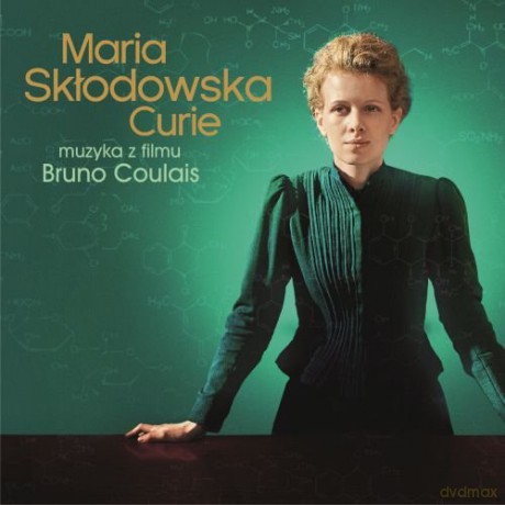 Maria Skłodowska Curie soundtrack (Bruno Coulais) [CD]