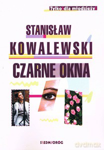Czarne okna - Stanisław Kowalewski [KSIĄŻKA]