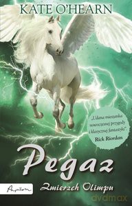 Pegaz. Zmierzch Olimpu - Kate O'Hearn [KSIĄŻKA]