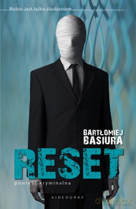 Reset - Bartłomiej Basiura [KSIĄŻKA]