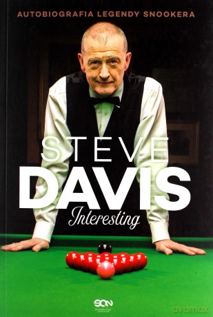 Steve Davis. Interesting. Autobiografia legendy snookera - Steve Davis [KSIĄŻKA]