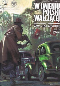 W imieniu Polski walczącej. Zamach na Kutscherę - Sławomir Zajączkowski [KOMIKS]
