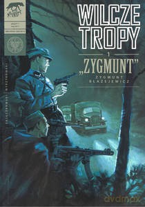 Wilcze tropy. Zygmunt - Sławomir Zajączkowski [KOMIKS]