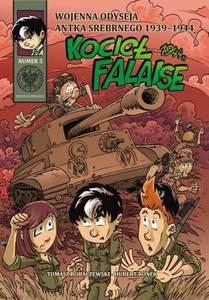 Wojenna Odyseja Antka Srebrnego 1939-1944 "Kocioł Falaise 1944" - Tomasz Łabuszewski, Hubert Ronek [KOMIKS]