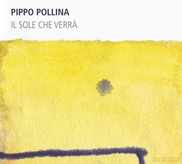 Pippo Pollina: Il Sole Che Verra [CD]