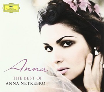 Anna Netrebko: Anna - The Best of Anna Netrebko [CD]