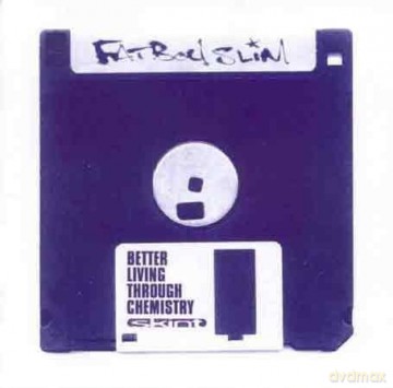Fatboy Slim: Better Living Through Chemistry [CD]