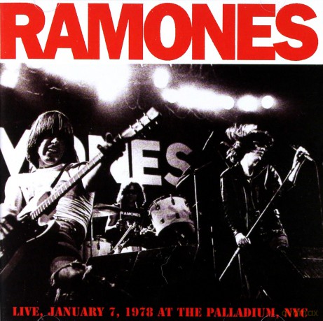 The Ramones: Live January 7, 1978 At The Palladium, NYC [CD]