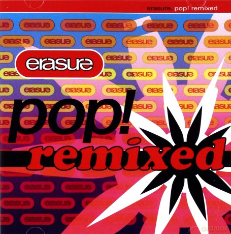 Erasure: Pop!Remixed [CD]