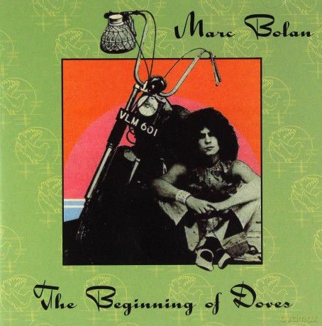 Marc Bolan: The Beginning Of Doves [CD]