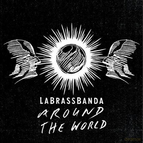 LaBrassBanda: Around the World [CD]