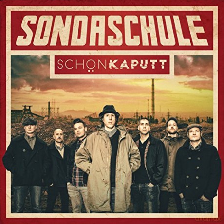 Sondaschule: Schon Kaputt [CD]