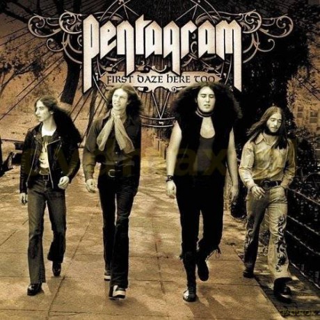 Pentagram: First Daze Here Too [2CD]