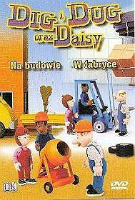 Dig i Dug oraz Daisy - Na budowie.  W fabryce [DVD]