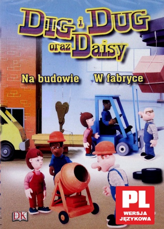 Dig i Dug oraz Daisy - Na budowie.  W fabryce [DVD]