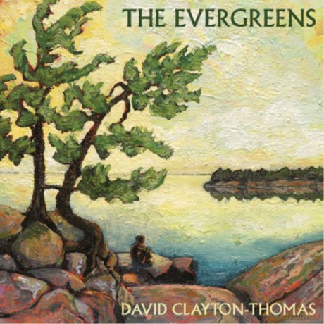 David Clayton-Thomas: Evergreens [CD]