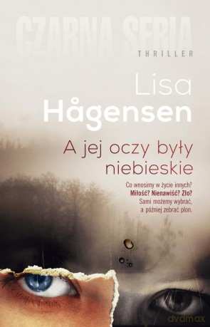A jej oczy były niebieskie - Lisa Hagensen [KSIĄŻKA]
