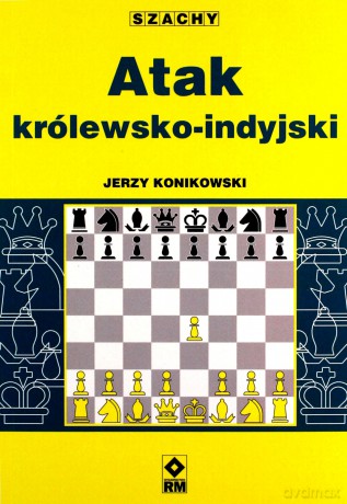 Atak królewsko-indyjski - Jerzy Konikowski [KSIĄŻKA]