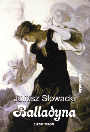 Balladyna - Juliusz Słowacki [KSIĄŻKA]