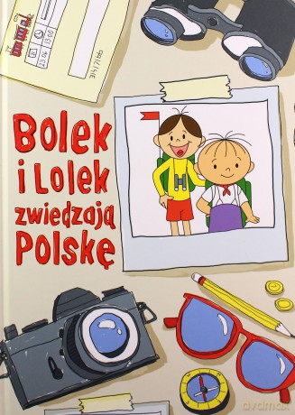 Bolek i Lolek zwiedzają Polskę - Zuzanna Kiełbasińska [KSIĄŻKA]