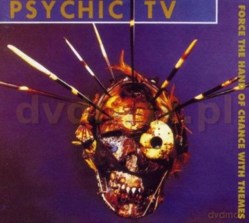 Psychic Tv: Force The Hand Of Chance With Themes (digipack) [2CD]
