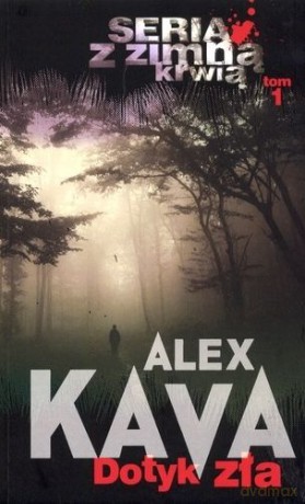 Dotyk zła z zimną krwią (Tom 1) - Alex Kava [KSIĄŻKA]