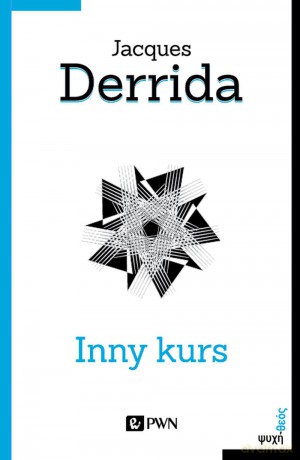 Inny kurs - Jacques Derrida [KSIĄŻKA]