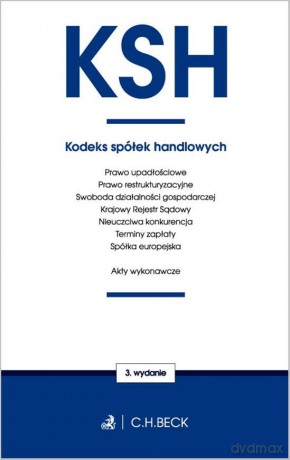 Kodeks spółek handlowych oraz ustawy towarzyszące [KSIĄŻKA]