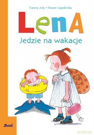 Lena jedzie na wakacje. Lena - Fanny Joly [KSIĄŻKA]