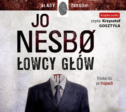 Łowcy głów - Jo Nesbo [AUDIOBOOK]