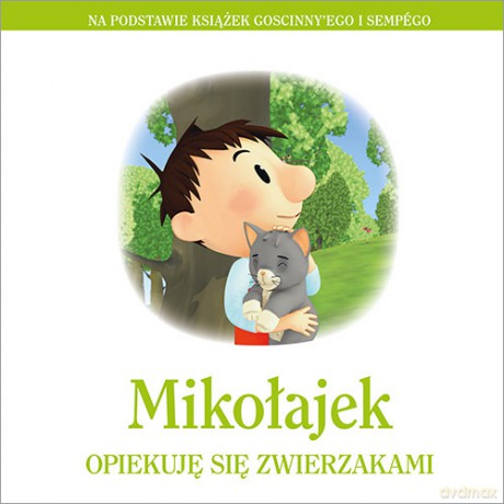 Mikołajek opiekuję się zwierzakami [KSIĄŻKA]