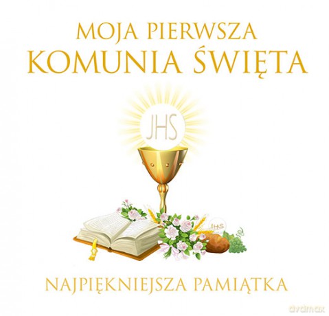 Moja Pierwsza Komunia Święta. Najpiękniejsza pamiątka [KSIĄŻKA]