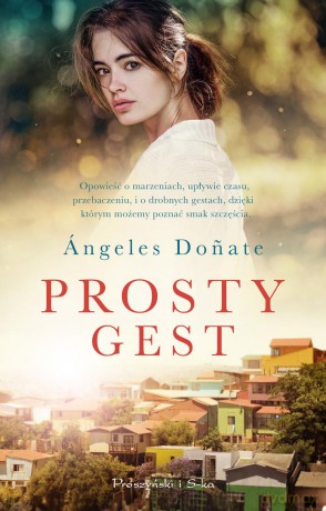Prosty gest - Angeles Donate [KSIĄŻKA]