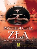 Psychologia zła. Jak Hitler omamił umysły - Joel E. Domsdale [KSIĄŻKA]