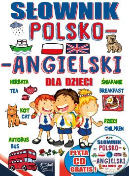 Słownik polsko-angielski dla dzieci [KSIĄŻKA]