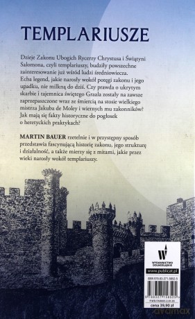 Templariusze. Mity i rzeczywistość - Martin Bauer [KSIĄŻKA]