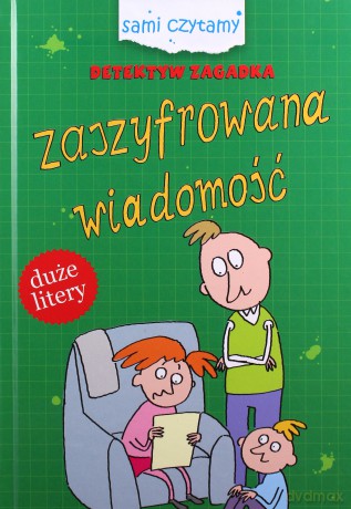 Zaszyfrowana wiadomość Detektyw Zagadka. Sami czytamy [KSIĄŻKA]